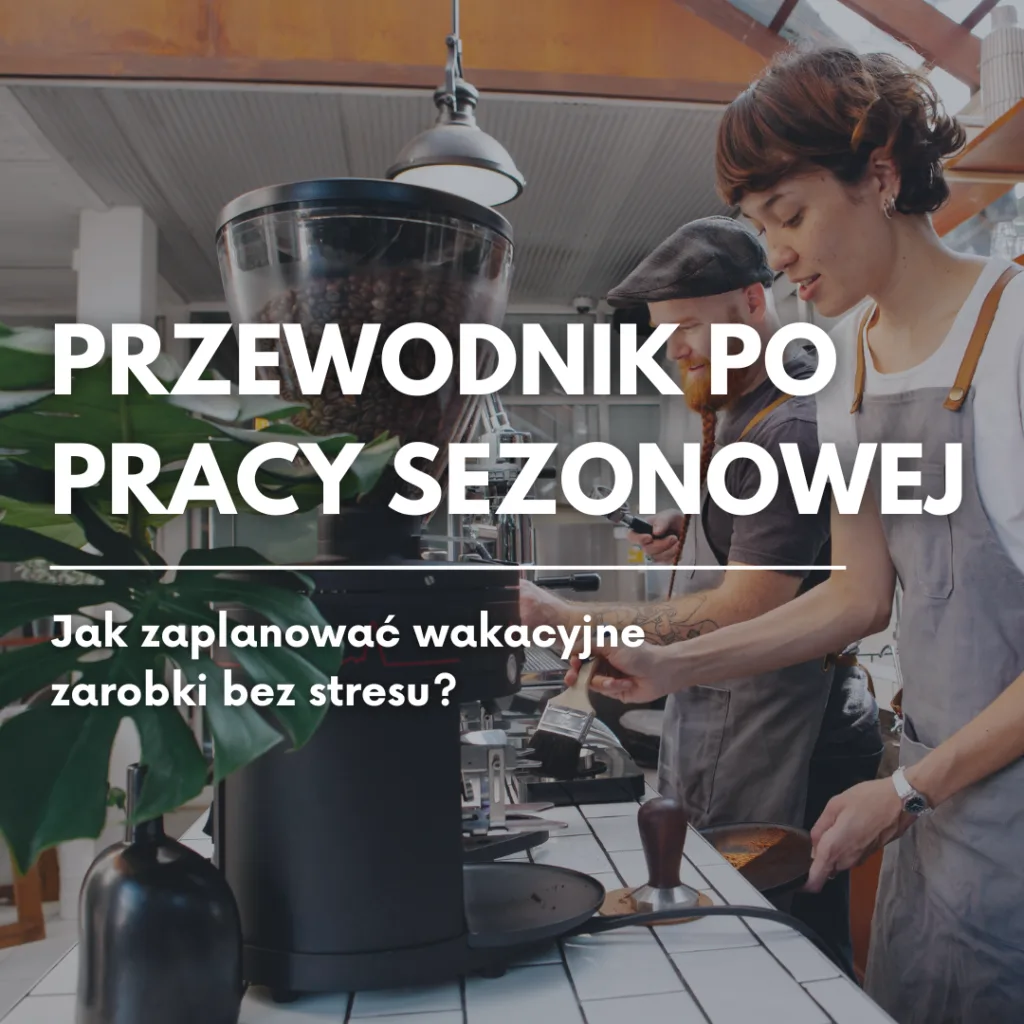 Przewodnik po pracy sezonowej - Kutno